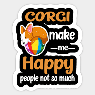 Corgi Make Me Happy (209) Sticker